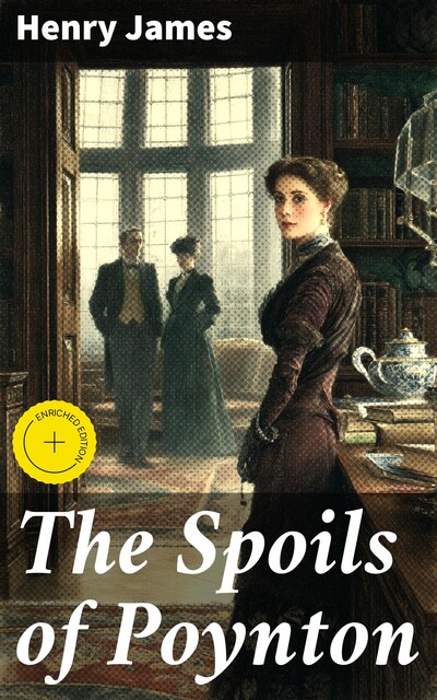 The Spoils of Poynton, Henry James