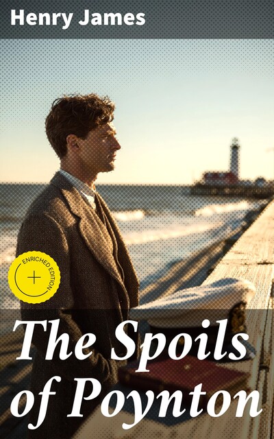 The Spoils of Poynton, Henry James