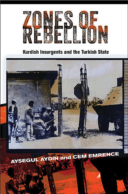 Zones of Rebellion, Aysegul Aydin, Cem Emrence