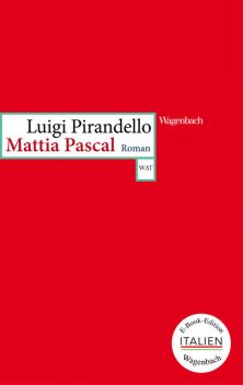 Mattia Pascal, Luigi Pirandello