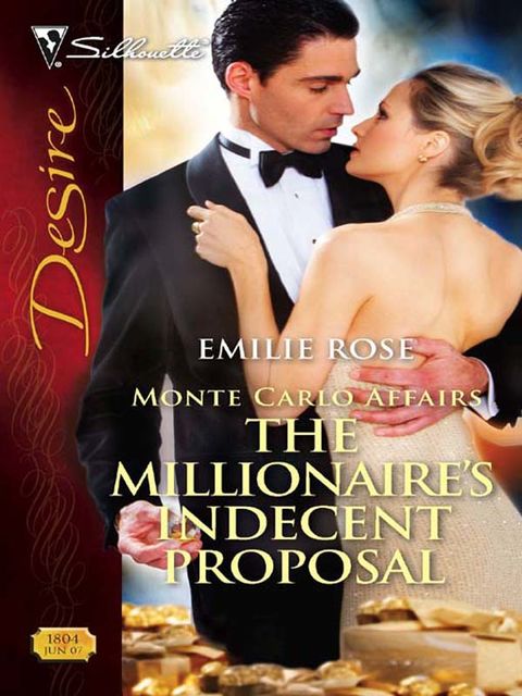 The Millionaire's Indecent Proposal, Emilie Rose