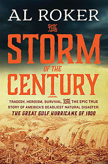 The Storm of the Century, Al Roker