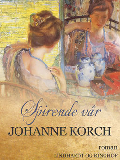 Spirende vår, Johanne Korch