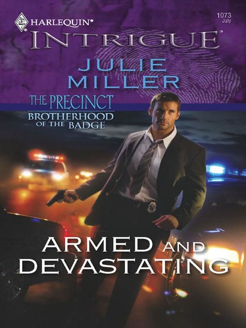 Armed and Devastating, Julie Miller