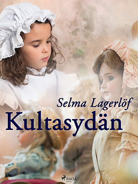 Kultasydän, Selma Lagerlöf