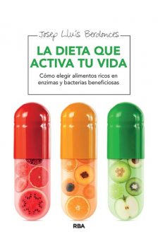 La dieta que activa tu vida, Josep Lluís Berdonces