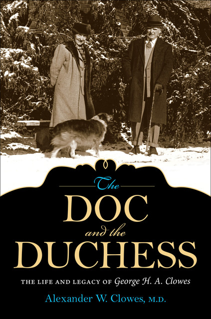 The Doc and the Duchess, Alexander W. Clowes