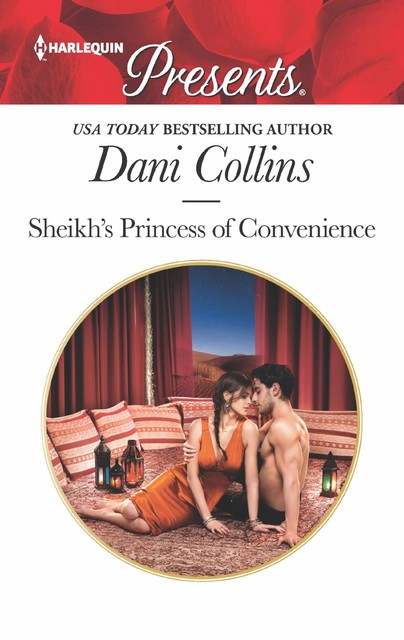 Sheikh's Princess of Convenience, Dani Collins