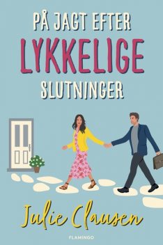 På jagt efter lykkelige slutninger, Julie Clausen