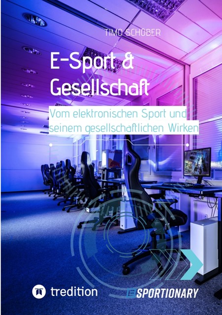 E-Sport & Gesellschaft, Timo Schöber