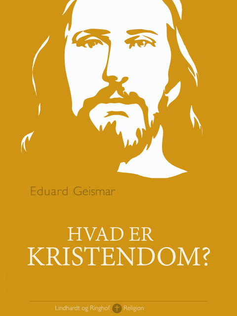 Hvad er kristendom, Eduard Geismar