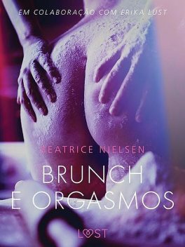 Brunch e Orgasmos – Conto erótico, Beatrice Nielsen