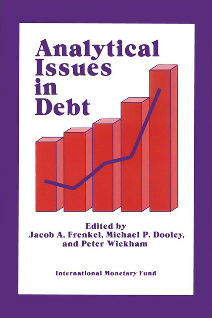 Analytical Issues in Debt, Jacob Frenkel, Michael P.Dooley, Peter Wickham