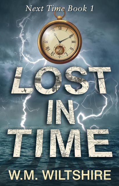 Lost in Time, W.M. Wiltshire