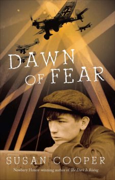 Dawn of Fear, Susan Cooper