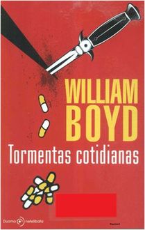 Tormentas Cotidianas, William Boyd