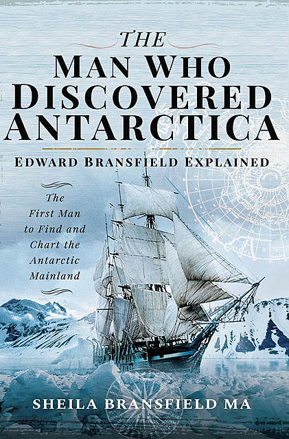 The Man Who Discovered Antarctica, Sheila Bransfield