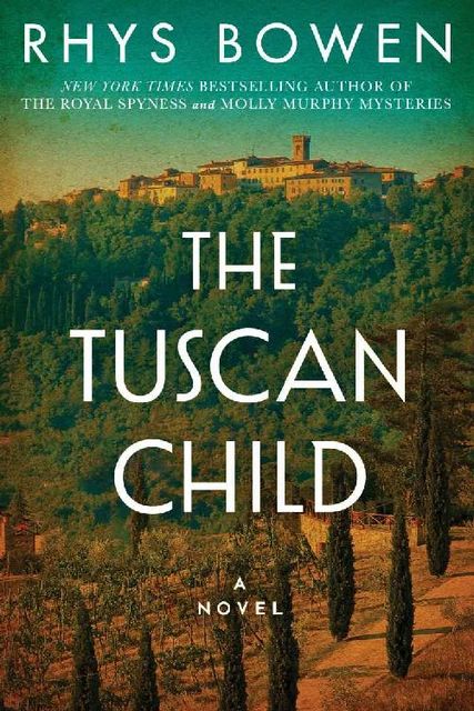 The Tuscan Child, Rhys Bowen