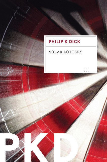 Solar Lottery, Philip Dick
