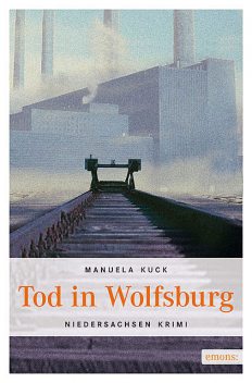 Tod in Wolfsburg, Manuela Kuck
