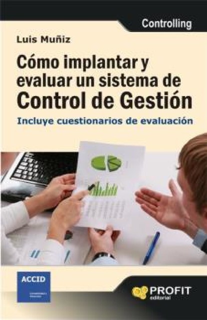 Cómo implantar y evaluar un sistema de control de gestión. Ebook, Luis Muñiz González