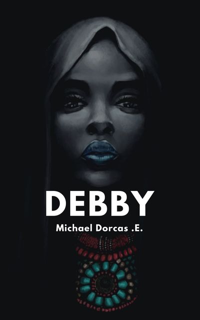 Debby, Michael Dorcas E.