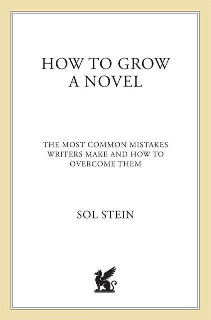 How to Grow a Novel, Sol Stein