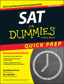 SAT For Dummies 2015 Quick Prep, Geraldine Woods, Ron Woldoff
