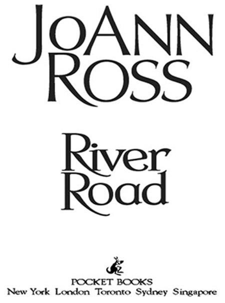 River Road, JoAnn Ross