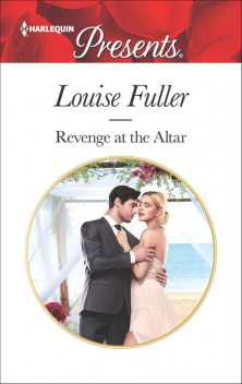 Revenge At The Altar, Louise Fuller