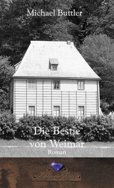 Die Bestie von Weimar, Michael Buttler