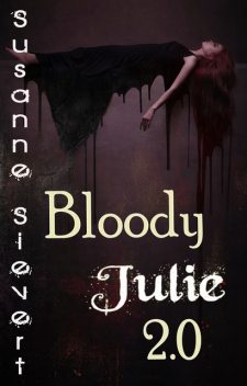 Bloody Julie 2.0, Susanne Sievert