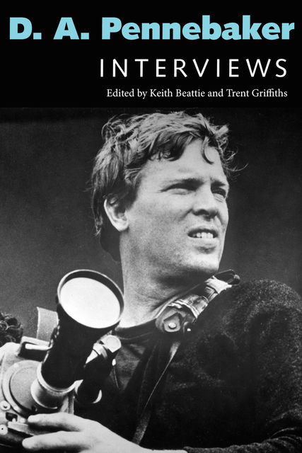 D. A. Pennebaker, Keith Beattie, Trent Griffiths