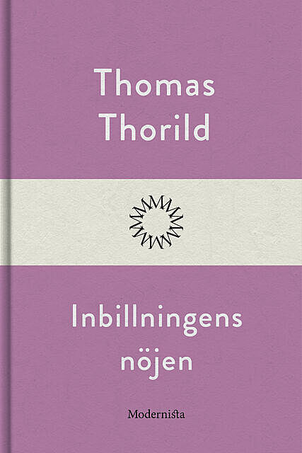 Inbillningens nöjen, Thomas Thorild