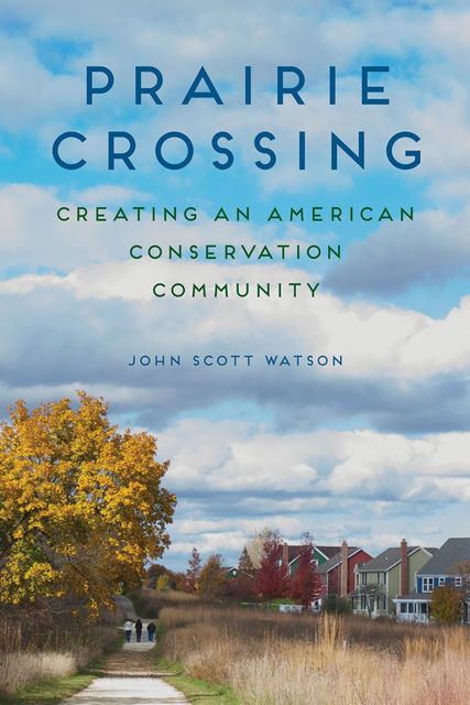 Prairie Crossing, John Watson