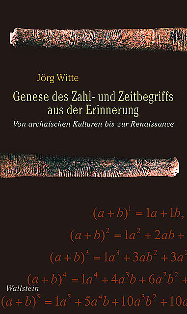 Genese des Zahl- und Zeitbegriffs aus der Erinnerung, Jörg Witte