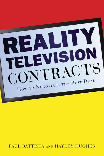 Reality Television Contracts, Paul Battista, Hayley Hughes