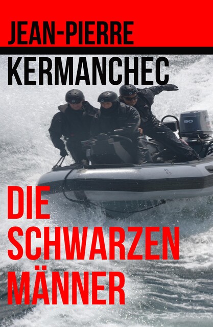 Die schwarzen Männer, Jean-Pierre Kermanchec