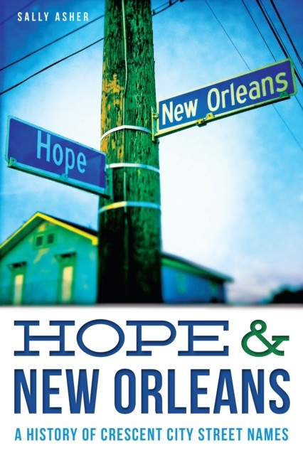 Hope & New Orleans, Sally Asher
