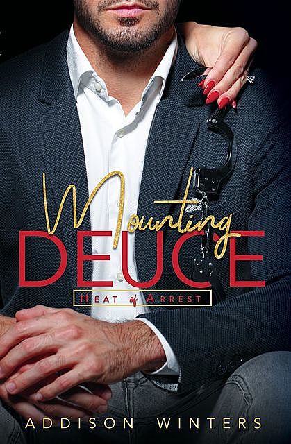 Mounting Deuce, Addison Winters