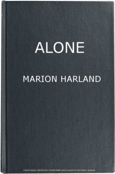 Alone, Marion Harland