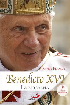 Benedicto XVI, Pablo Blanco Sarto