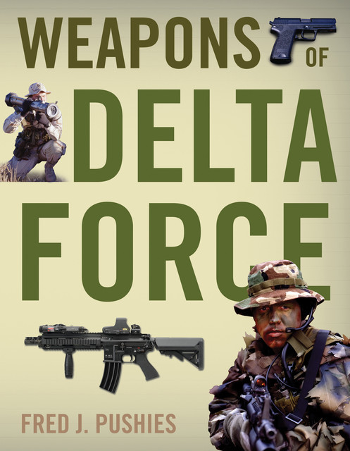 Weapons of Delta Force, Fred Pushies
