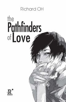 The Pathfinder of Love, Richard OH
