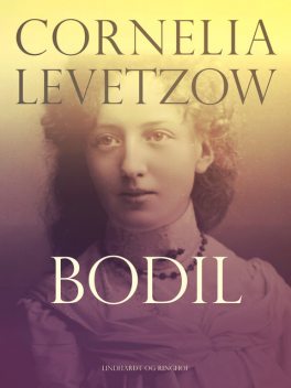Bodil, Cornelia Levetzow