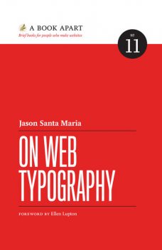 On Web Typography, Jason Santa Maria