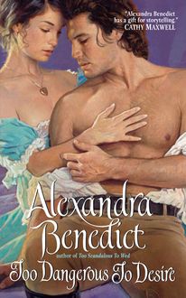 Too Dangerous to Desire, Alexandra Benedict