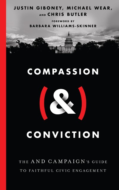 Compassion (&) Conviction, Justin Giboney, Michael Wear, Chris Butler