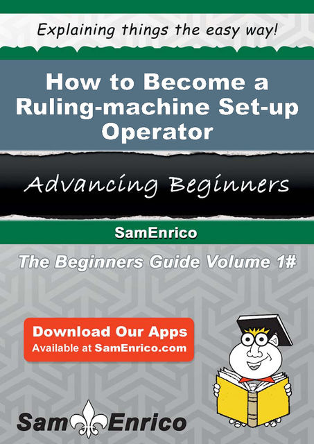How to Become a Ruling-machine Set-up Operator, Taylor Ryder
