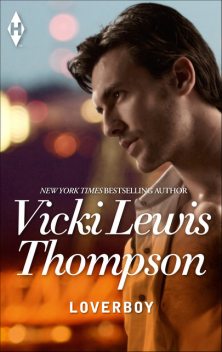 Loverboy, Vicki Lewis Thompson